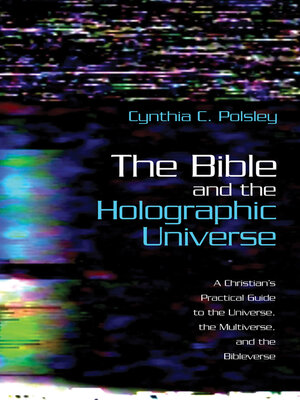 cover image of The Bible and the Holographic Universe